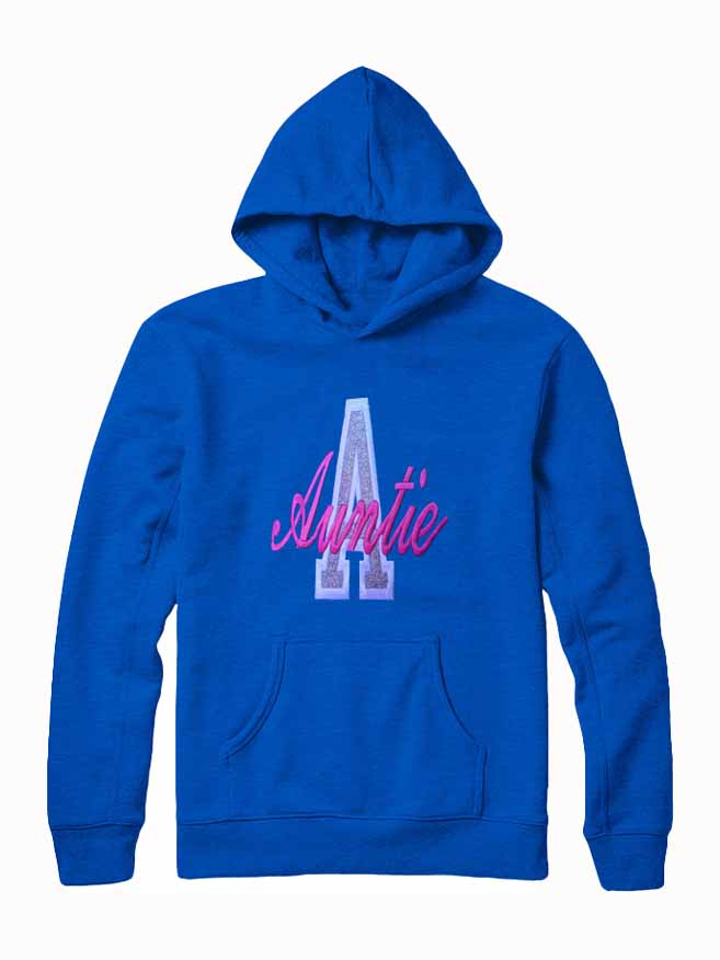A is For Auntie Hoodie